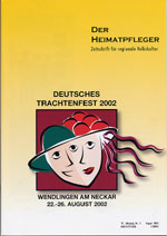 Der Heimatpfleger, Ausgabe 3/2002, Deutsches Trachtenfest